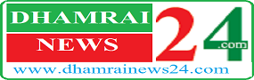 Dhamrai News 24